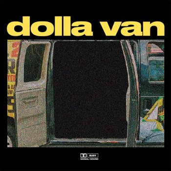 Busy Signal Dolla Van