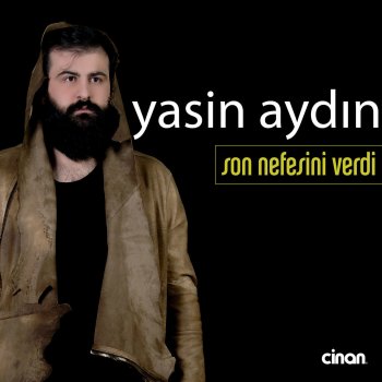 Yasin Aydin Son Nefesini Verdi