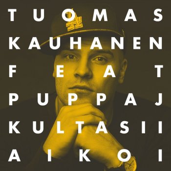 Tuomas Kauhanen feat. Mikko Yksiö (feat. Mikko)