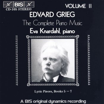 Eva Knardahl Lyric Pieces, Book 6, Op. 57 : IV. Hemmelightet (Secret)