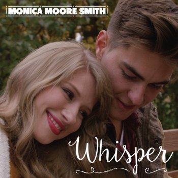 Monica Moore Smith Whisper