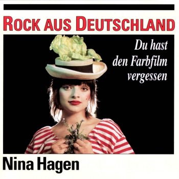 Nina Hagen Du hast den Farbfilm vergessen