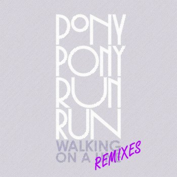 Pony Pony Run Run Walking on a Line (The Subs remix)