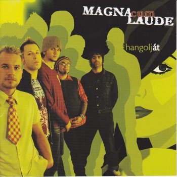 Magna Cum Laude Hangolj Át