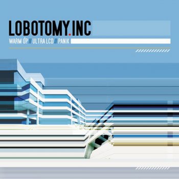 Исполнитель Lobotomy Inc, альбом Warm Up