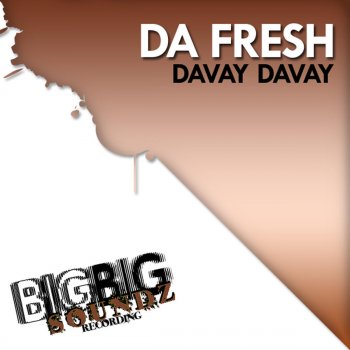 dA frESh Davay Davay (Alex Mind Remix)