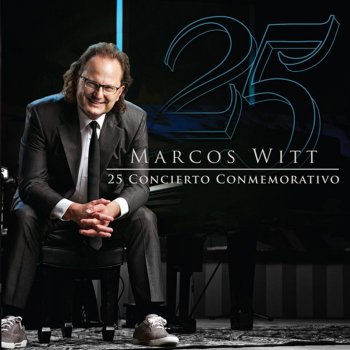 Marcos Witt Preludio Conmemorativo