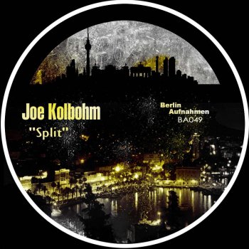 Joe Kolbohm Split