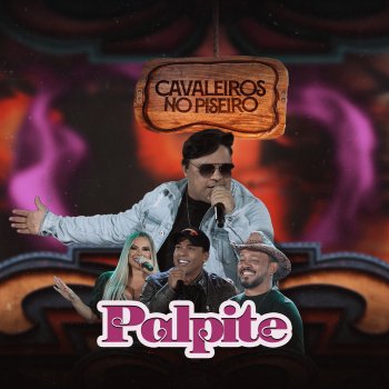 Cavaleiros do Forró Palpite