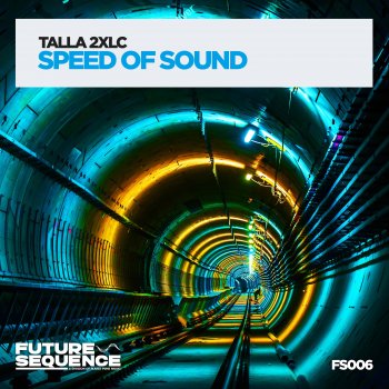 Talla 2XLC Speed of Sound (Extended Mix)