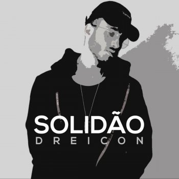Dreicon Solidão