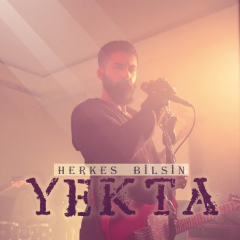 Yekta Son Kez