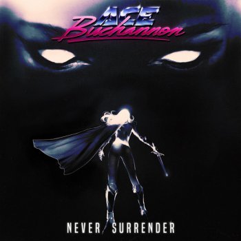 Ace Buchannon Never Surrender - Instrumental