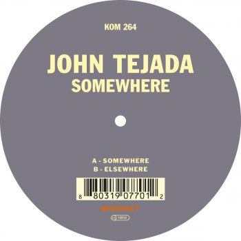 John Tejada Somewhere