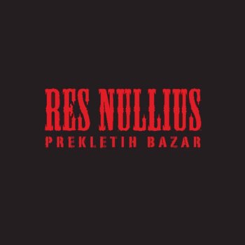 Res Nullius V vagonu raztrganih duš