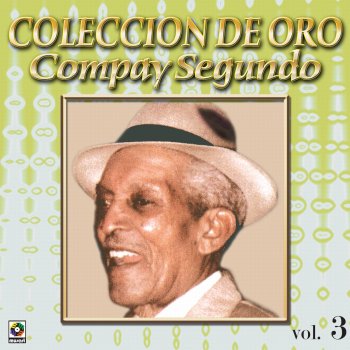 Compay Segundo Mujeres Conmigo Van a Acabar