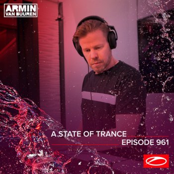 Armin van Buuren A State Of Trance (ASOT 961) - A State Of Trance 2020 Album Contest