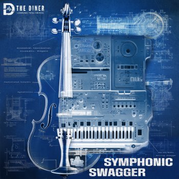 Исполнитель The Diner, альбом Symphonic Swagger