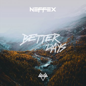 Neffex Better Days