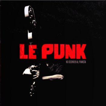 Le Punk Nacemos Solos