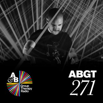 Above Beyond Group Therapy (Messages Pt. 2) [ABGT271]