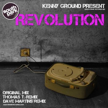 Kenny Ground Revolution (Dave Martins Remix)