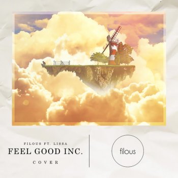 filous feat. Lissa Feel Good Inc.