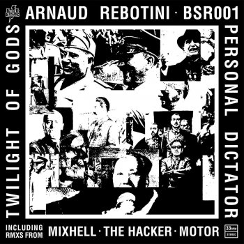 Arnaud Rebotini Personal Dictator (Mixhell Remix)