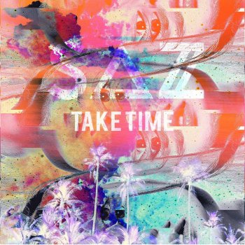 Исполнитель Saz, альбом Take Time (Remastered Collection)