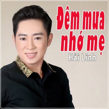 Hải Linh Đêm Mưa Nhớ Mẹ