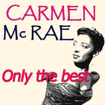 Carmen McRae Two Sleepy People