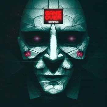 Исполнитель Biometrix, альбом Game Over