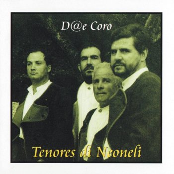 Tonino Cau feat. Coro a tenores cultura popolare di Neoneli Astòre