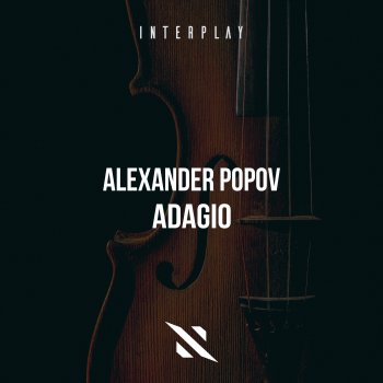 Alexander Popov Adagio - Extended Mix