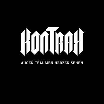Исполнитель Kontra K, альбом Augen träumen Herzen sehen