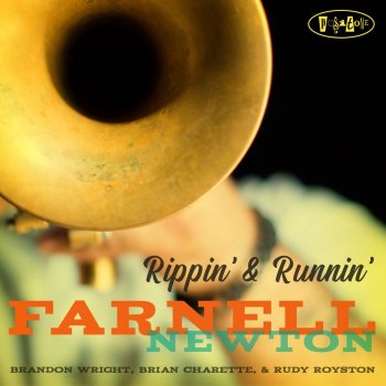 Farnell Newton Rippin' & Runnin'