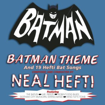 Neal Hefti & his Orchestra and Chorus Batman Chase