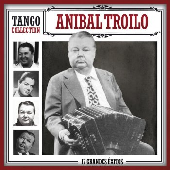Anibal Troilo El Distinguido