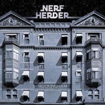 Nerf Herder I'm the Droid (You're Looking For)
