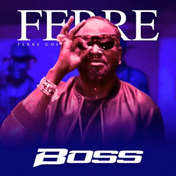 Ferre Gola Boss