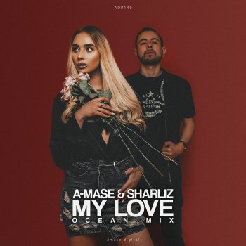 A-mase My Love (Ocean Radio Mix)