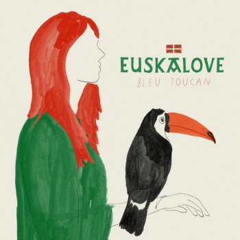 Bleu Toucan Euskalove