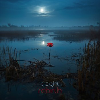 Исполнитель Qeight, альбом Rebirth - Single