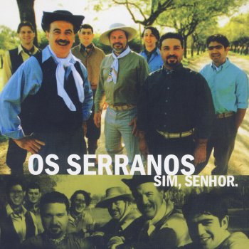 Os Serranos Orgulho Do Sul