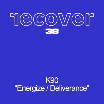 K90 Deliverance (Original Mix)