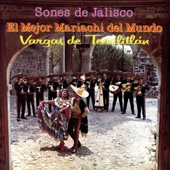 Mariachi Vargas De Tecalitlan El Terrequeteque