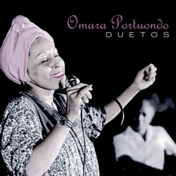 Omara Portuondo POR los COMINIOS del AMOR