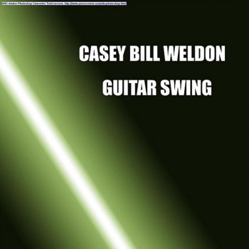 Casey Bill Weldon I'm a Stranger