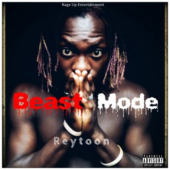 Reytoon Beast Mode (Freestyle)