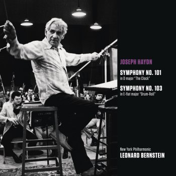 New York Philharmonic feat. Leonard Bernstein Symphony In E-flat Major, Hob. I: 103, Drum-Roll/II. Andante Più Tosto Allegretto